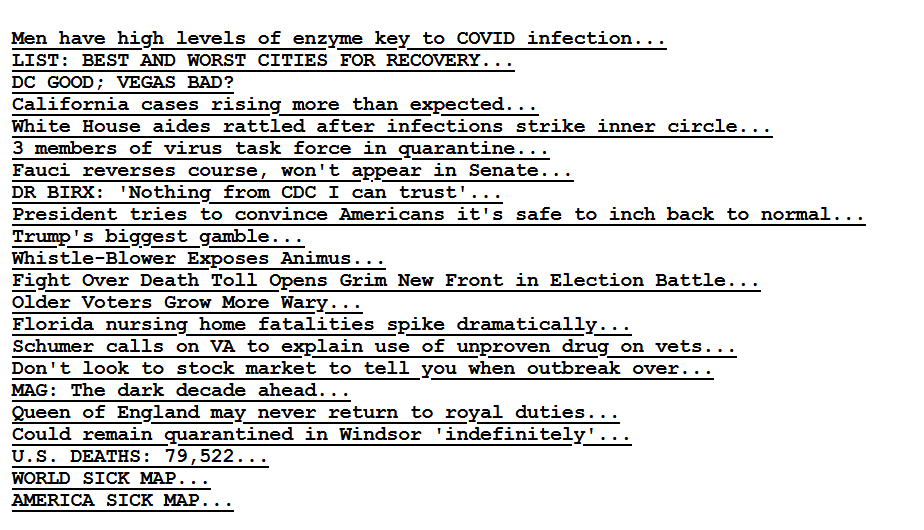 The Drudge Report from 11MAY20. What particular news items affect your immediate life RIGHT NOW? Why is it important that you read these articles? How will they influence your life, and how will they improve your life?