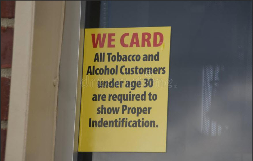In America you need to show identification showing that you are of legal age to drink beverages that contain alcohol.